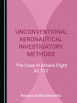 cover image of Unconventional Aeronautical Investigatory Methods: 